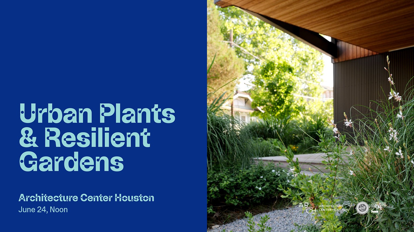 Poster for the Urban Plants and Resilient Gardens lecture and workshop. Image of garden with photo of plants.